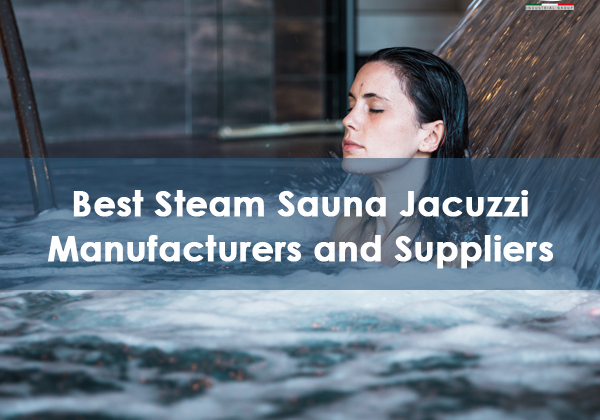Best Steam Sauna Jacuzzi Manufacturers and Suppliers in India